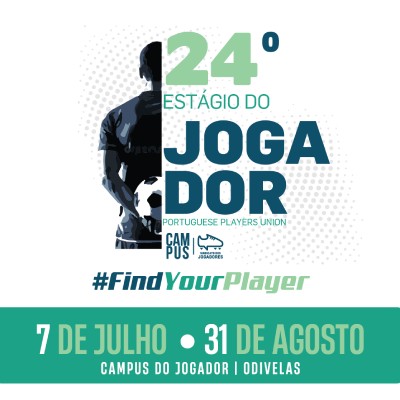 24.� Est�gio do Jogador arranca a 7 de julho  